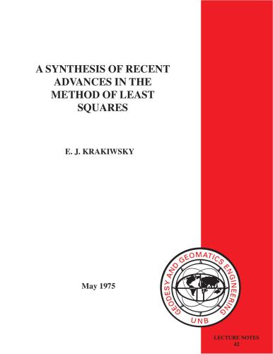 A Synthesis of Recent Advances in the Method of Least Squares