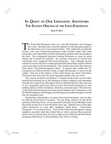 In Quest of Our Linguistic Ancestors: The Elusive Origins of the Indo-Europeans