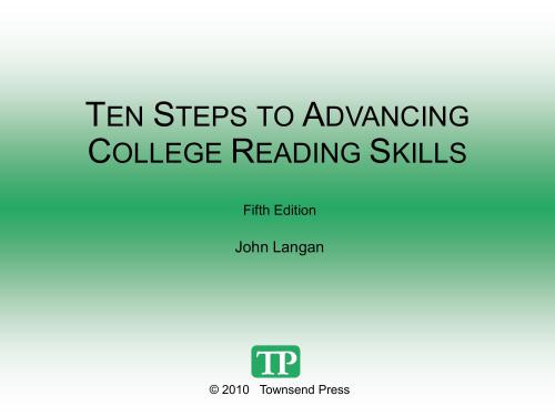 Ten Steps to Advancing College Reading Skills