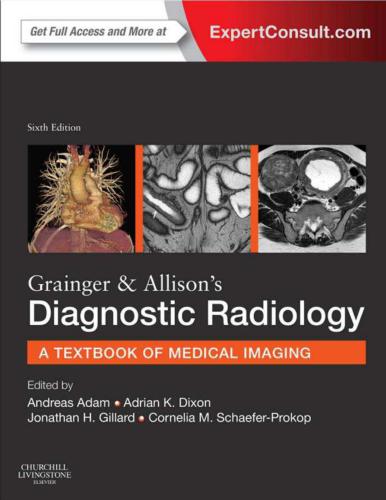 Grainger & Allisons Diagnostic Radiology V.1