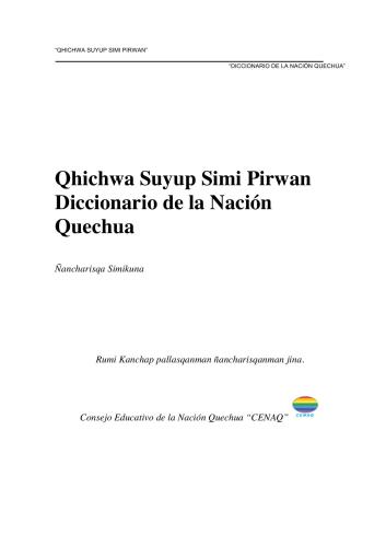 Qhichwa Suyup Simi Pirwan Diccionario de la Nación Quechua