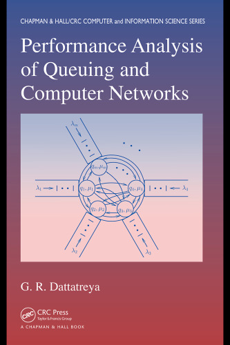 Performance Analysis of Queuing and Computer Networks