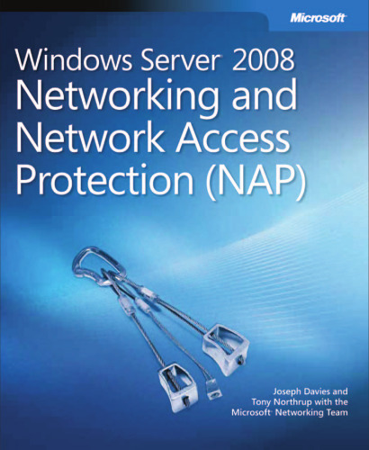 Windows Server 2008 Networking and Network Access Protection (NAP)