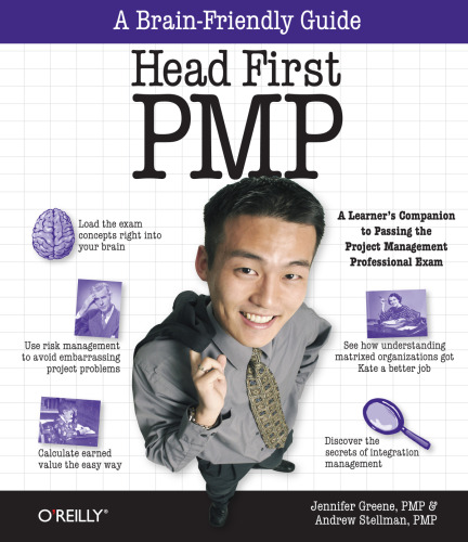 Head First PMP: A Brain-Friendly Guide to Passing the Project Management Professional Exam