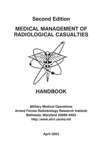 Medical management of radiological casualties. Handbook