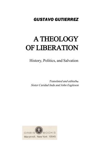 A Theology of Liberation: History, Politics, and Salvation