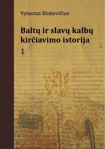 Baltų ir slavų kalbų kirčiavimo istorija