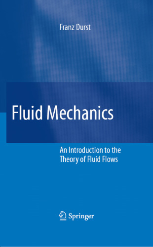 Fluid Mechanics: An Introduction to the Theory of Fluid Flows