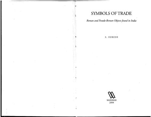 Symbols of Trade. Roman and Pseudo-Roman Objects Found in India