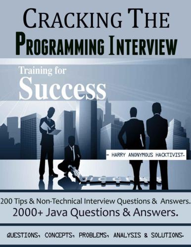 Harry Anonymous Hacktivist. Cracking The Programming Interview: 2000+ Java Questions & Answers