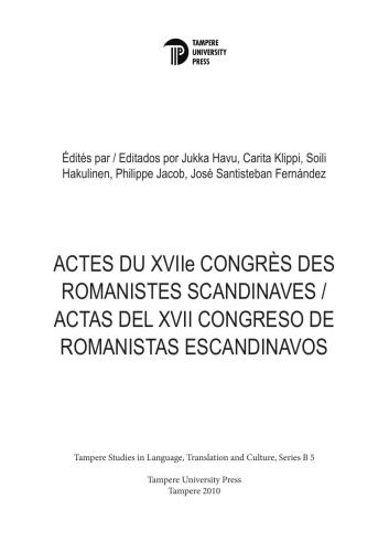 Actes du XVIIe congrès des romanistes scandinaves / Actas del XVII congreso de romanistas escandinavos