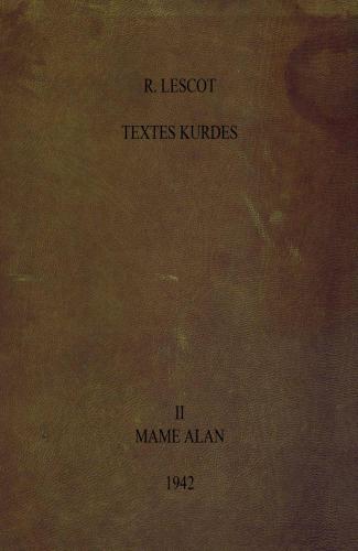 Textes kurdes, partie II: Mamé Alan