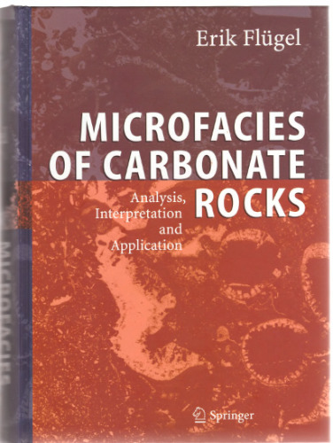 Microfacies of Carbonate Rocks: Analysis, Interpretation and Application