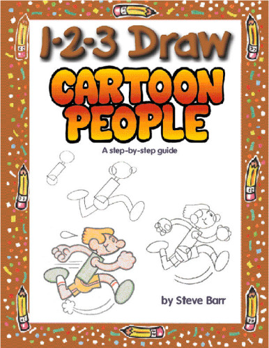 1-2-3 Draw Cartoon People: A Step-by-Step Guide