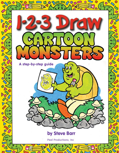 1-2-3 draw cartoon monsters: a step-by-step guide