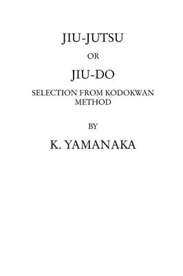 Jiu jitsu or jiu-do selection from kodokwan method