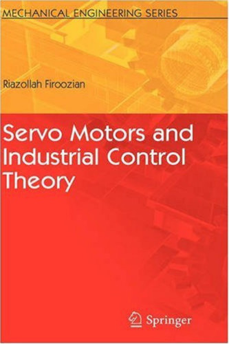 Servo Motors and Industrial Control Theory