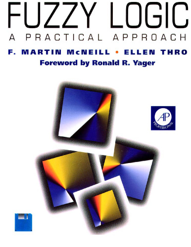 Fuzzy Logic: A Practical Approach