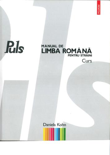 Puls. Manual de limba română ca limbă străină. Nivelurile A1-A2