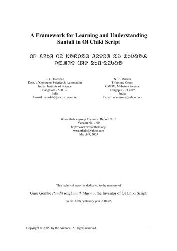 A Framework for Learning and Understanding Santali in Ol Chiki Script. ᱚᱞ ᱪᱤᱠᱤ ᱛᱮ ᱥᱟᱱᱛᱟᱲ ᱪᱮᱫᱚᱜ ᱟᱨ ᱵᱩᱡᱷᱟᱹᱣ ᱞᱟᱹᱜᱤᱫ ᱢᱤᱫ ᱨᱩᱯᱼᱨᱮᱠᱷᱟ