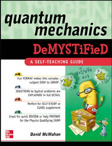 Quantum Mechanics Demystified