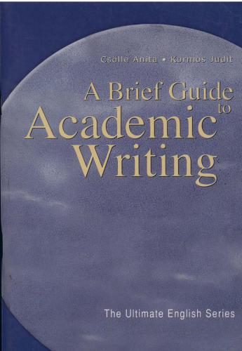 A Brief Guide to Academic Writing