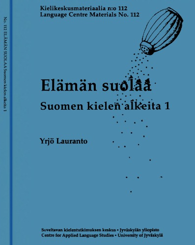 Elämän suolaa. Suomen kielen alkeita 1