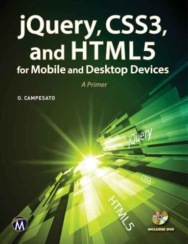 jQuery, CSS3, and HTML5 for Mobile/Desktop Devices: A Primer