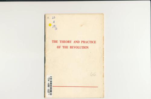 The Theory and Practice of the Revolution