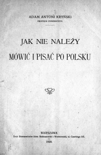 Jak nie należy mówić i pisać po polsku. Cz. 1