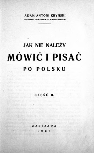 Jak nie należy mówić i pisać po polsku. Cz. 2