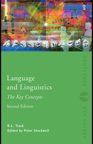 Language and Linguistics: The Key Concepts (Key Guides)