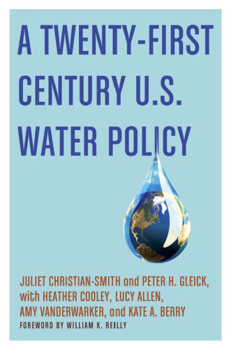 A twenty-first century US water policy