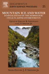 Mountain Ice and Water  Investigations of the Hydrologic Cycle in Alpine Environments