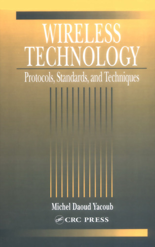 Wireless Technology: Protocols, Standards, and Techniques