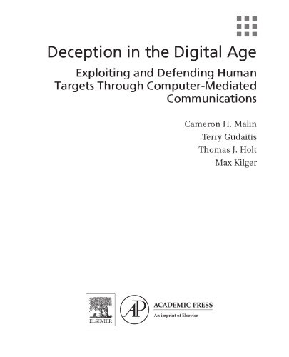 Deception in the Digital Age: Exploiting and Defending Human Targets Through Computer-Mediated Communications