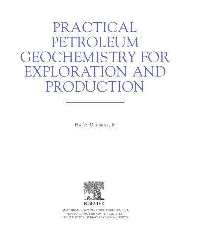 Practical Petroleum Geochemistry for Exploration and Production