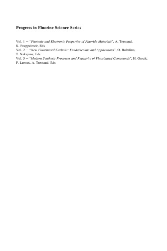 Modern Synthesis Processes and Reactivity of Fluorinated Compounds. Progress in Fluorine Science