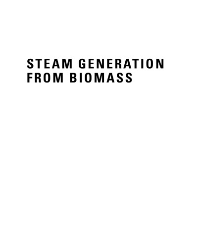 Steam Generation from Biomass. Construction and Design of Large Boilers