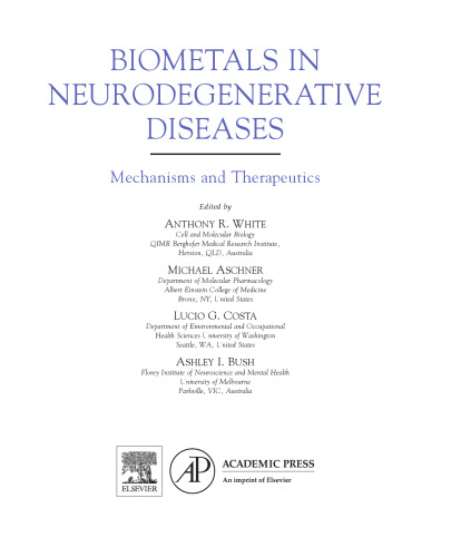 Biometals in Neurodegenerative Diseases. Mechanisms and Therapeutics