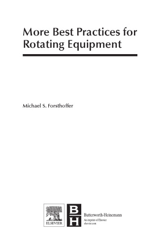 Forsthoffer's More Best Practices for Rotating Equipment