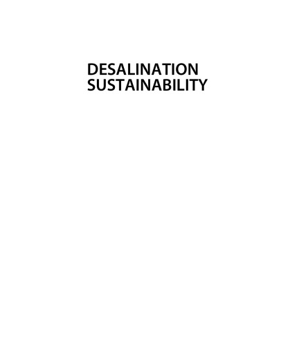 Desalination Sustainability. A Technical, Socioeconomic, and Environmental Approach