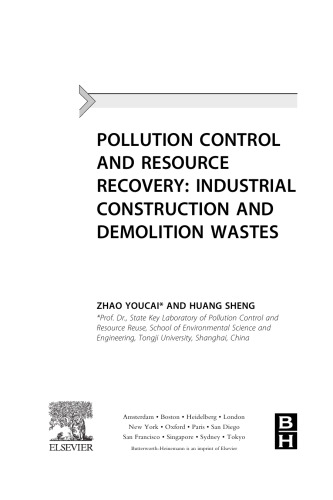 Pollution Control and Resource Recovery. Industrial Construction and Demolition Wastes