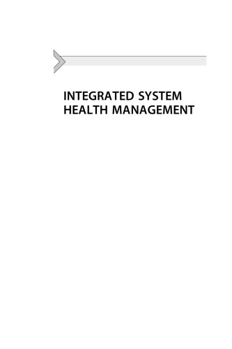 Integrated System Health Management. Perspectives on Systems Engineering Techniques