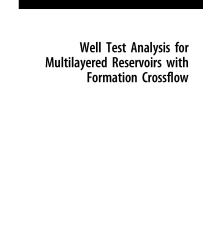 Well Test Analysis for Multilayered Reservoirs with Formation Crossflow