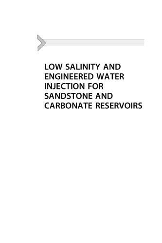 Low Salinity and Engineered Water Injection for Sandstones and Carbonate Reservoirs