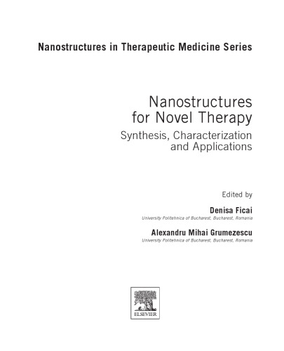 Nanostructures for Novel Therapy. Synthesis, Characterization and Applications. A volume in Micro and Nano Technologies