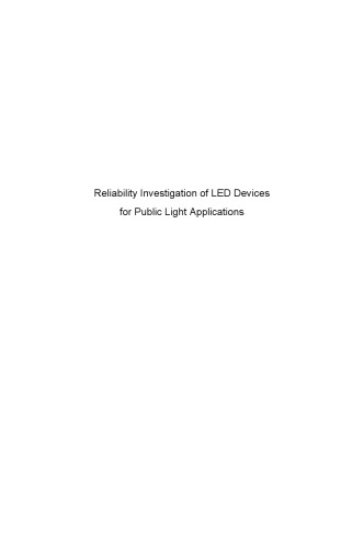 Reliability Investigation of LED Devices for Public Light Applications