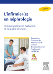 L'infirmier(e) en néphrologie. Clinique Pratique et évaluation de la Qualité des Soins