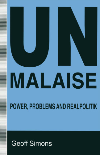 UN Malaise: Power, Problems and Realpolitik